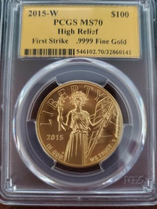 2015 - W $100 American Liberty Pcgs Ms70 High Relief - First Strike