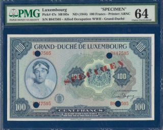 Luxembourg 100 Francs Nd (1944) Specimen P47s Pmg 64 Choice Unc Allied Occupation