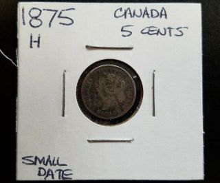 1875 H Canada Victoria Silver 5 Five Cents Coin - Key Date