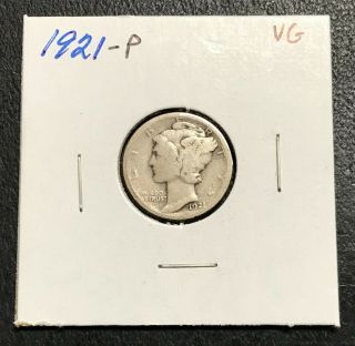 1921 - P U.  S.  Silver Mercury Dime Semi - Key Date Nr