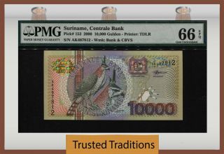 Tt Pk 153 2000 Suriname Centrale Bank 10000 Gulden Pmg 66 Epq Astounding Note