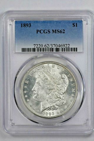 1893 Morgan Silver Dollar $1 Pcgs Certified Ms 62 State Uncirculated (922)