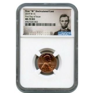 2019 W 1c Lincoln Cent Uncirculated Ngc Ms70 Rd First Day Of Issue 4967320 - 002