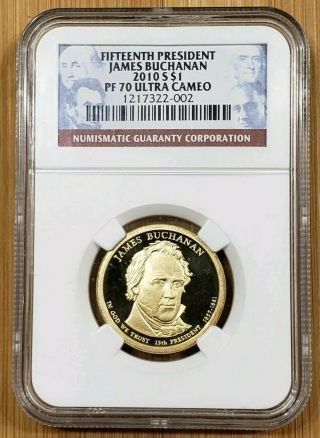 2010 - S Presidential Dollar $1 James Buchanan - Ngc Pf70 Ultra Cameo