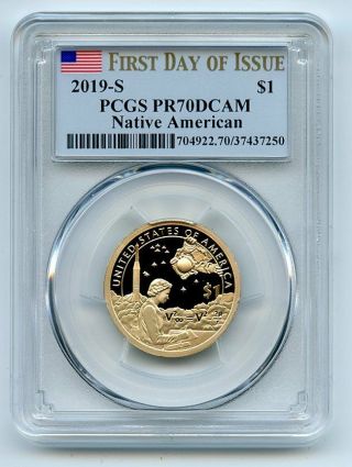 2019 S $1 Sacagawea Dollar Pcgs Pr70dcam First Day Of Issue Fdoi
