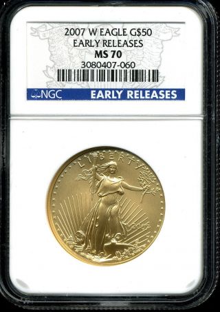 2007 - W $50 Burnished Gold American Eagle Ms70 Ngc Early Releases 3080407 - 060