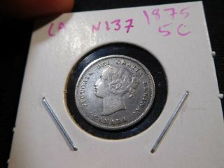 N137 Canada 1875 5 Cents Au