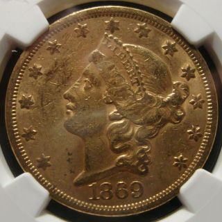 Semi - key Date 1869 - S $20 Gold Liberty Head Double Eagle - NGC AU - 55 2