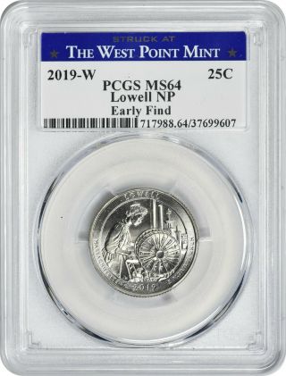 2019 - W Lowell National Park Quarter Pcgs Ms64 Early Find Struck At West Point