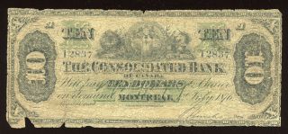1876 Consolidated Bank Of Canada $10 - Ch 205 - 10 - 06 Chartered Banknote
