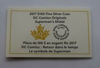 Canada 2017 $100 - Superman Shield 10 OZ Silver Coin DC Comics Originals 11