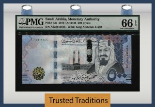 Tt Pk 42a 2016 Saudi Arabia 500 Riyals " King Abdullah " Pmg 66q Gem Uncirculated