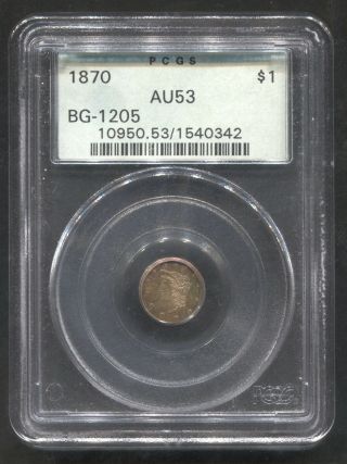 1870 $1 Pcgs Au53 Bg - 1205