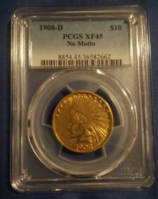 1908d Us Gold $10 Indian Head Eagle - No Motto - Pcgs Xf 45
