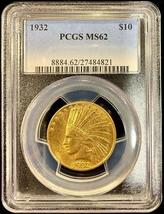 1932 $10 American Gold Eagle Indian Head Ms62 Pcgs Lustrous Coin Slab