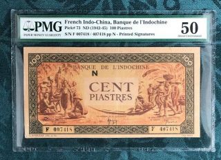 1942 - 45 French Indochina P - 73 100 Piastres Pmg 50