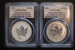 1998/2012 Set Canada Silver $5 Maple Leaf Titanic Privy Mark Pcgs Sp69 Rp
