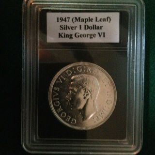 Unc 1947 (maple Leaf) King George Vi Canada Silver Dollar