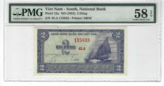 P - 12a 1955 2 Dong,  Viet Nam - South National Bank,  Pmg 58epq