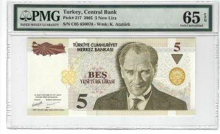 P - 217 2005 5 Lira,  Turkey Central Bank,  Pmg 65epq Gem