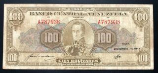 Venezuela 100 Bolívares 10 Diciembre 1941,  A6 " Vf "
