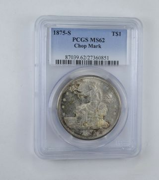 Ms62 1875 - S Seated Liberty Silver Trade Dollar - Chop Mark - Graded Pcgs 1986
