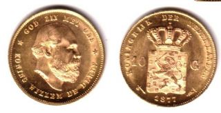 Netherlands A Gem Bu Gold 10 Gulden 1877 King William Iii - - Early Dutch Classic