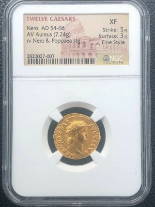Nero,  Ad 54 - 68 Av Aureus 7.  24g Gold Ngc Xf Rv Nero & Poppaea Stg.  $12,  000