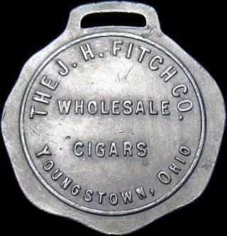 Pre 1933 Youngstown Ohio Good Luck Swastika Token J H Fitch Co Cigar Watch Fob