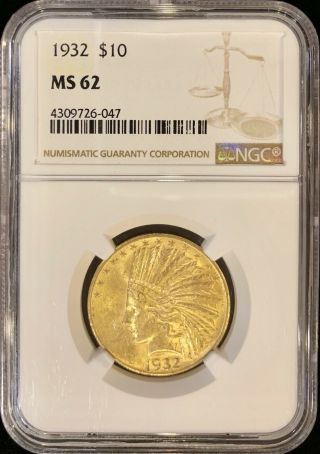 1932 $10 American Gold Eagle Indian Head Ms62 Ngc Coin Lustrous Slab