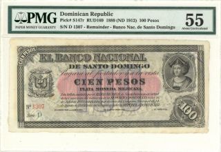 Dominican Republic 100 Pesos Banco Nacional Banknote 1889 Pmg 55 Choice Au