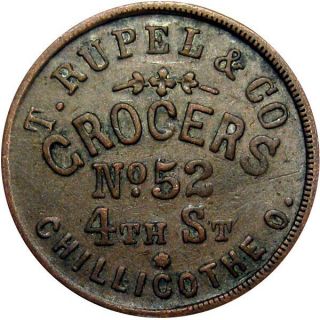 1863 Chillicothe Ohio Civil War Token Rupel & Co R6 Very Scarce Merchant