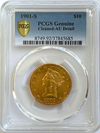 1901 - S $10 Liberty Gold Eagle PCGS Cleaned - AU Details 8749 Gold Shield Coin 3