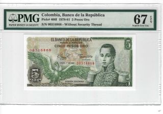 P - 406f 1981 5 Pesos Oro,  Colombia,  Banco De La Republica,  Pmg 67epq Gem