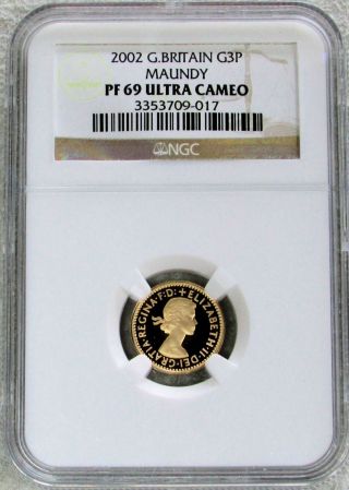 2002 Gold Great Britain 3 Pence " Maundy " Ngc Proof 69 Ultra Cameo 2,  002 Minted