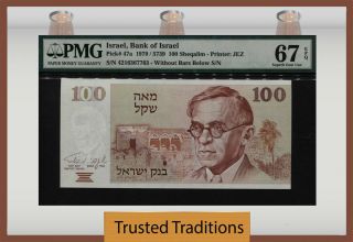 Tt Pk 47a 1979 Israel Bank Of Israel 100 Sheqalim " Z.  Jabotinsky " Pmg 67 Epq