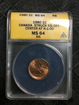 1980 Canada 1 Cent Error Coin Struck Off Center Anacs Ms 64 Rb