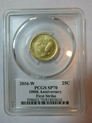 2016 - W Pcgs Sp70 100th Anniversary First Strike 25c Gold Coin