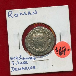 Ancient Roman Silver Denarius Of " Gordian Iii " Circa 238/244 -