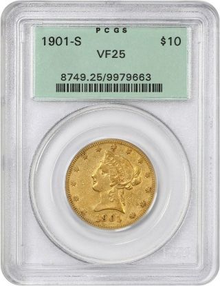 1901 - S $10 Pcgs Vf25 (ogh) Old Green Label Holder - Liberty Eagle - Gold Coin