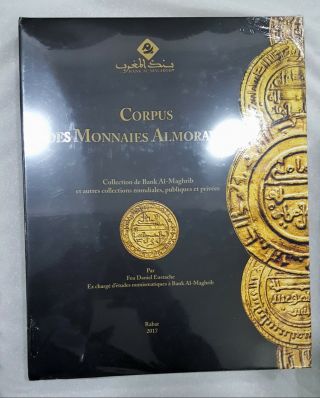 Reference Book: Corpus Des Monnaies Almoravides - By Daniel Eustache
