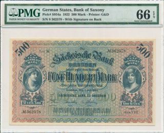Bank Of Saxony Germany States 500 Mark 1922 Pmg 66epq