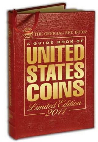 The Official Red Book A Guide Book Of United States Coins 2011 Leather Edition