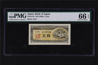 1948 Japan Bank Of Japan 5 Sen Pick 83 Pmg 66 Epq Gem Unc