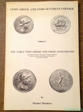 Indo - Greek & Indo - Scythian Coinage Vol.  I Mitchiner 1975 Hawkins Egypt Babylon