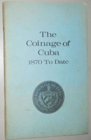 Coinage Of Island Across Florida Straits From Us,  1870 To Date,  Caribbean