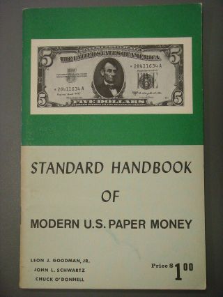 Book - Standard Handbook Of Modern U.  S.  Paper Money,  Goodman,  Schwartz & O 