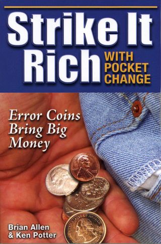 Digital Book " Strike It Rich " Error Coins Bring Big Money By Allen & Potter