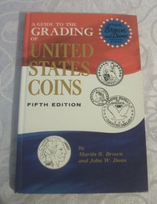 A Guide To The Grading Of United States Coins 5th Edition (hc,  1969)