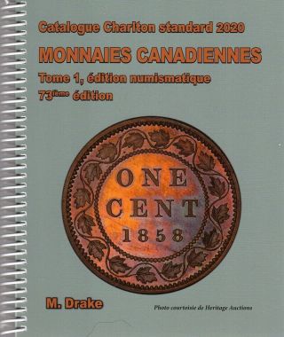 2020 Charlton Monnaies Canadiennes,  Tome 1,  édition Numismatique,  73 Ième édition